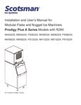 Scotsman Modular Flake and Nugget Ice Machines Prodigy Plus A Series Manual Scotsman Modular Flake and Nugget Ice Machines Prodigy Plus A Series Manual