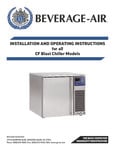 809-244A MANUAL_INSTALLATION AND OPERATION BEV AIR CF BLAST CHILLER 809-244A MANUAL_INSTALLATION AND OPERATION BEV AIR CF BLAST CHILLER