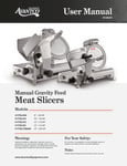 Avantco SL713MAN Medium-Duty Manual Gravity Feed Meat Slicer User Manual