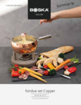 Boska 340040 57 1/2 oz. Copper Fondue Set with Forks Product Manual Boska 340040 57 1/2 oz. Copper Fondue Set with Forks Product Manual