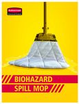 Rubbermaid BioHaz Spill Mop Brochure Rubbermaid BioHaz Spill Mop Brochure