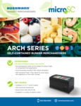 Hussmann MicroSC Arch Series Bunker Merchandisers Sell Sheet Hussmann MicroSC Arch Series Bunker Merchandisers Sell Sheet