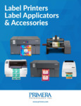 Primera Label Printers Applicators and Accessories Brochure Primera Label Printers Applicators and Accessories Brochure