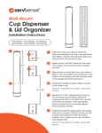 Cup Dispenser and Lid Organizer_Instruction Sheet Cup Dispenser and Lid Organizer_Instruction Sheet