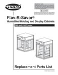 Hatco Flav-R-Savor FSD and FSDT Replacement Part Guide Hatco Flav-R-Savor FSD and FSDT Replacement Part Guide