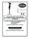 Globe 750 series immersion blenders manual Globe 750 series immersion blenders manual