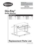 Hatco Glo-Ray Buffet Warmer Replacement Parts List Hatco Glo-Ray Buffet Warmer Replacement Parts List