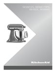 KitchenAid 5KSM125,5KSM175PS,5K45SS,5KSM45 Manual