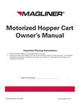Motorized Hopper Cart Owner's Manual Motorized Hopper Cart Owner's Manual