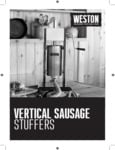 Manual for Weston 86-3001-W 30 lb. Two-Speed Vertical Sausage Stuffer Manual for Weston 86-3001-W 30 lb. Two-Speed Vertical Sausage Stuffer