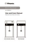 Vitamix Mix'N Machine (All Models) Care and Use Manual