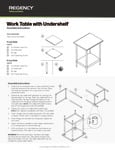 Regency Work Table with Undershelf Assembly Instructions Regency Work Table with Undershelf Assembly Instructions