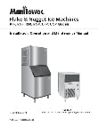 Manitowoc Flake & Nugget Ice Machine Manual Manitowoc Flake & Nugget Ice Machine Manual