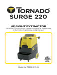 Tornado Surge 220 Hot Water Carpet Extractor - 15 Gallon - 220PSI manual Tornado Surge 220 Hot Water Carpet Extractor - 15 Gallon - 220PSI manual