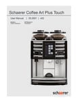 User_Manual_Coffee_Art_Plus_TOUCH_032021_v03 User_Manual_Coffee_Art_Plus_TOUCH_032021_v03