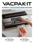VacPak-It External Vacuum Packaging Machines Manual