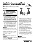 Watts Series 957 Installation Instructions and Repair Manual Watts Series 957 Installation Instructions and Repair Manual