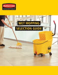 Wet Mop Selection Guide Wet Mop Selection Guide
