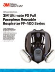 3M Ultimate FX Full Facepiece Reusable Respirator FF-400 Sell Sheet