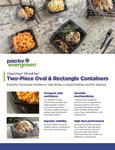 ClearView® MicroMax® Two-Piece Oval & Rectangle Containers Spec Sheet ClearView® MicroMax® Two-Piece Oval & Rectangle Containers Spec Sheet