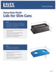 Lavex Lids for Slim Cans
