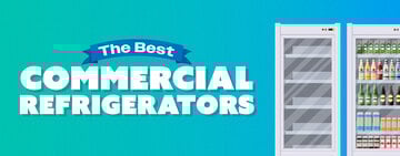 Best Commercial Refrigerator Reviews
