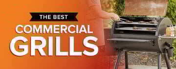 Best Commercial Grill Reviews