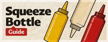 Squeeze Bottle Buying Guide