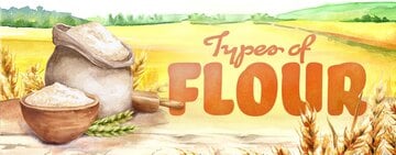 Types of Flour