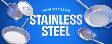 How to Clean Stainless Steel