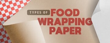 Types of Food Wrapping Paper