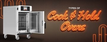 Types of Cook and Hold Ovens