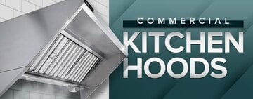 Types of Commercial Kitchen Hoods