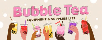 Bubble Tea Supplies List