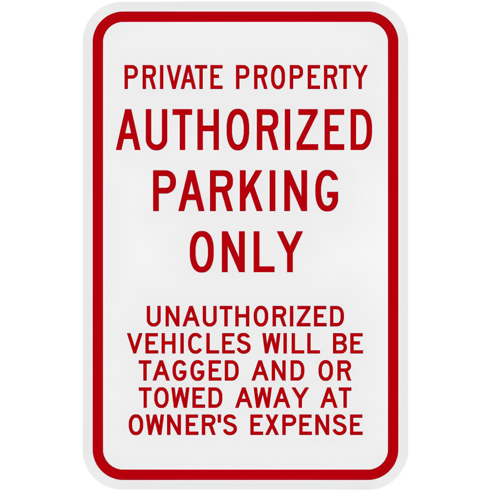 Lavex "Private Property / Authorized Parking Only" NonReflective Red