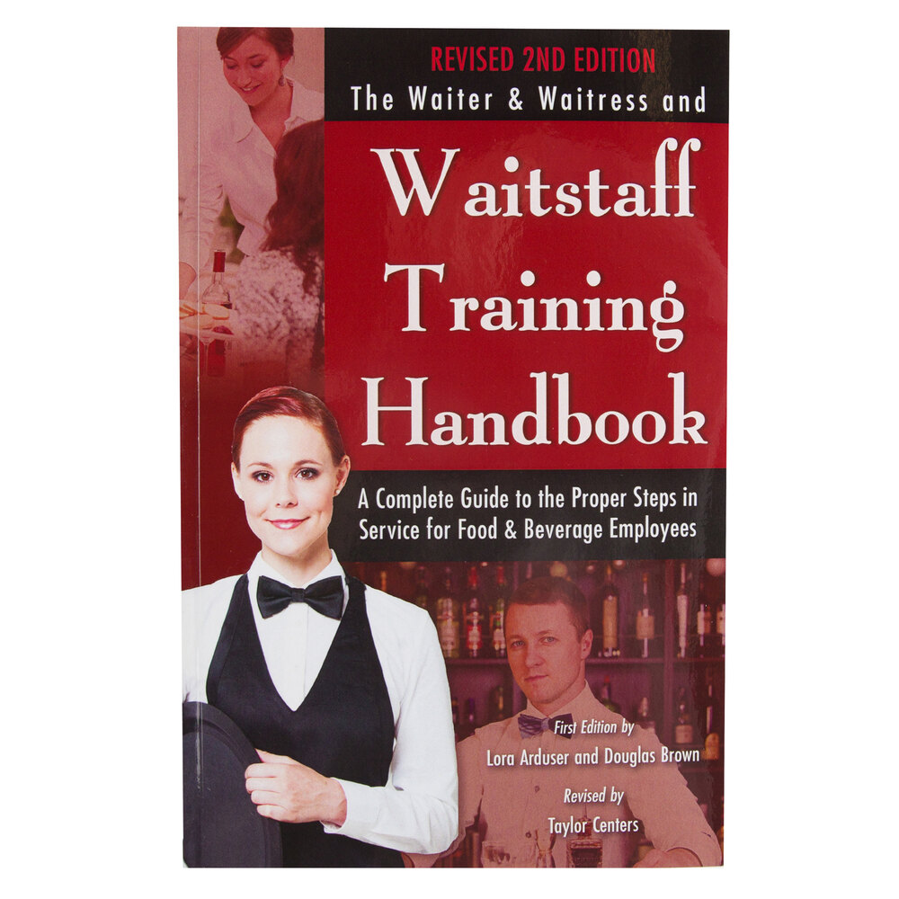 The Waiter, Waitress & Waitstaff Training Handbook