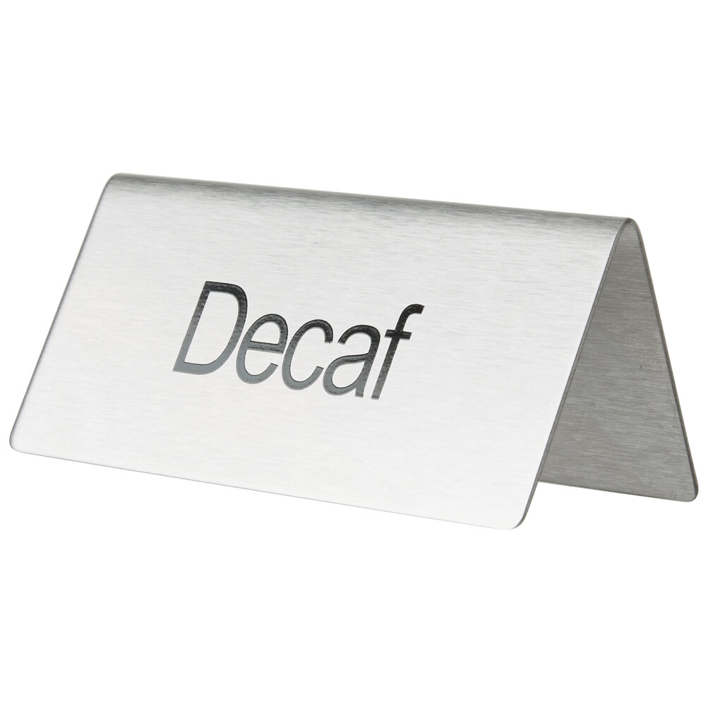 "Decaf" Table Tent Sign Stainless Steel 3" x 1 1/2"