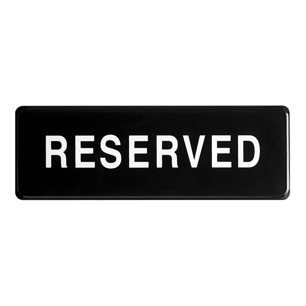 Lavex Reserved Sign - Black and White, 9