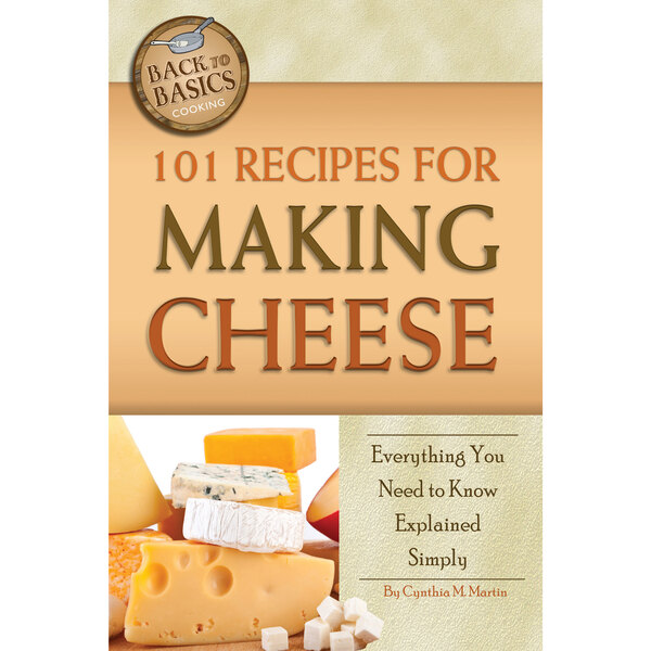 The cover of "101 Recipes for Making Cheese" with text and images of cheese.