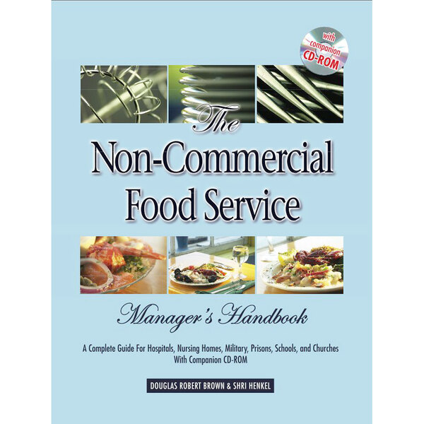 The Non-Commercial Food Service Manager's Handbook book cover with text and images of food on a counter.