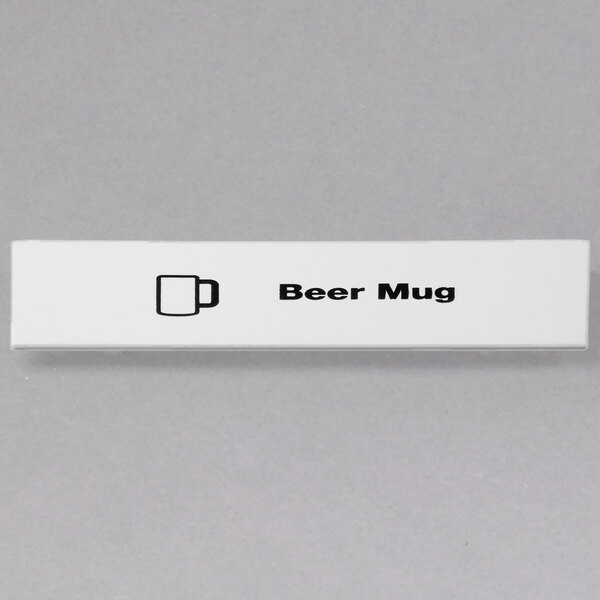 A white rectangular sign with black text that says "beer mug"