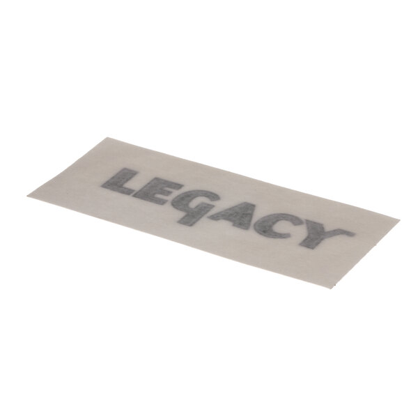 A white rectangular Hobart label with grey text that reads "Legacy"