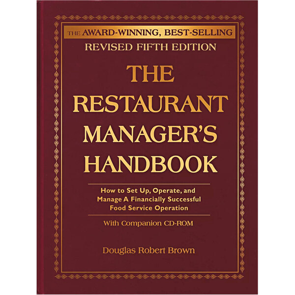 A book cover with gold text that reads "The Restaurant Manager's Handbook"