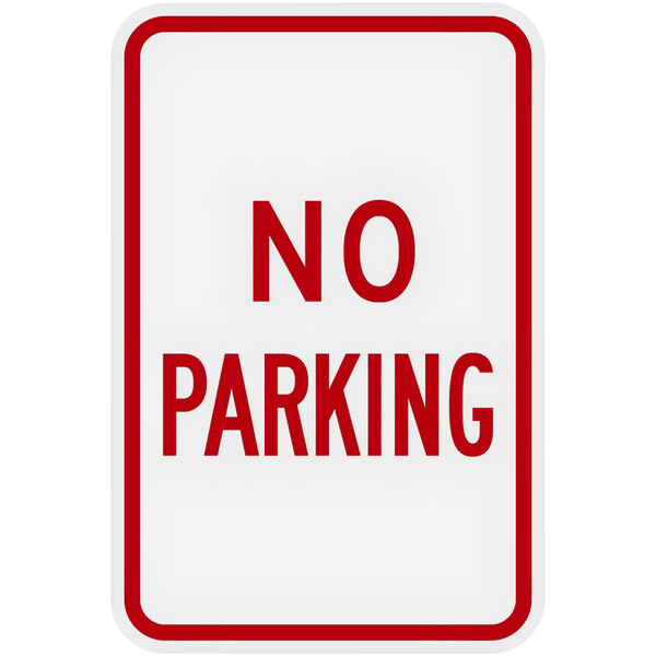 A white sign with red text that says "No Parking"