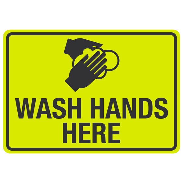 A yellow sign with black text and a hand washing
