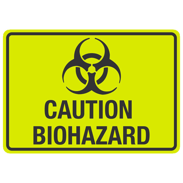 A yellow aluminum sign with a black biohazard symbol and text that says "Caution / Biohazard" in black.