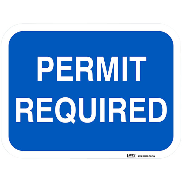 Lavex "Permit Required" Reflective Blue Aluminum Sign - 12" x 9"