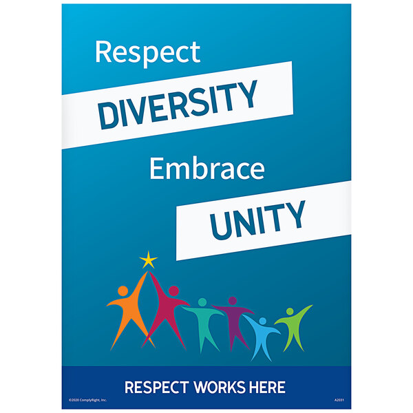A blue rectangular ComplyRight poster with white text reading "Respect Diversity Embrace Unity" and colorful people.