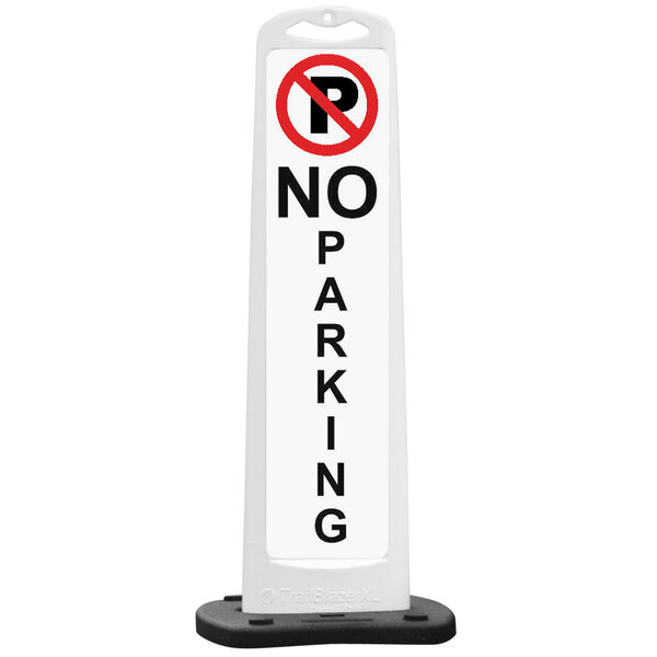 A white Cortina Trailblazer vertical panel with black "No Parking" text.