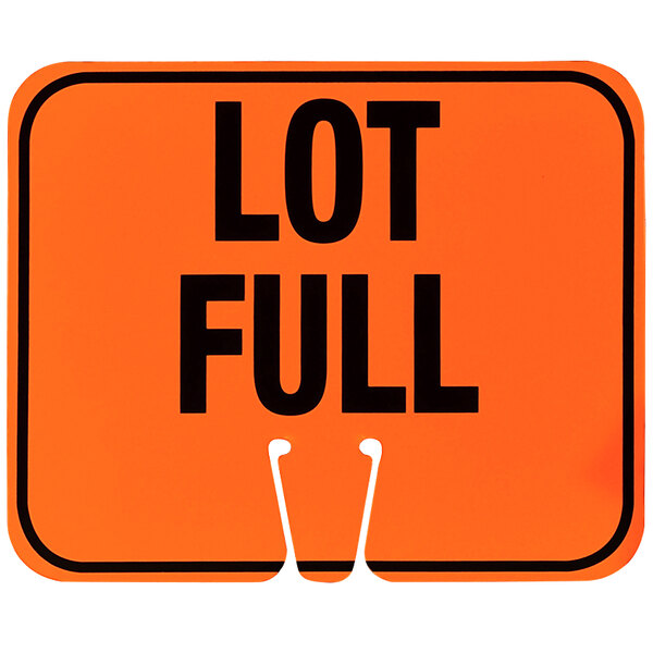 A close up of a Cortina orange and black single-sided "Lot Full" cone sign.